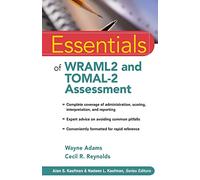 Essentials of WRAML2 and TOMAL-2 Assessment FFIRS: 55 (Essentials of Psychological Assessment)