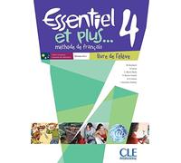 Essentiel et plus: Livre de l'eleve 4 & CD mp3
