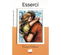 Esserci: Pensieri poetici di cuore e di vita: 3 (Poesia in forma di rosa)
