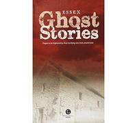 Essex Ghost Stories