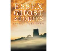 Essex Ghost Stories
