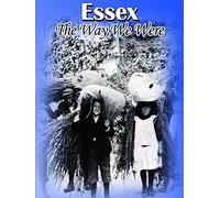 Essex The Way We Were