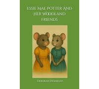 Essie Mae Potter And Her Woodland Friends