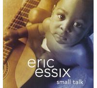 Essix, Eric - Small Talk