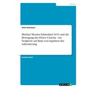 Essmeyer - Michael Moores Fahrenheit 9/11 und die Bewegung des Direct - X555z