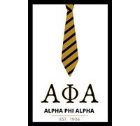 EST.1906 ALPHA PHI ALPHA NOTEBOOK: Alpha Phi Alpha journal. Alpha Phi Alpha Fraternity Notebook. Gift Idea for Alpha Phi Alpha Fraternity men. Black ... Gift. Black Greek Paraphernalia Gifts