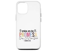 Esta es la promesa que él nos dio: la vida eterna. Case for iPhone 12/12 Pro