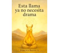 Esta Llama ya no necesita Drama