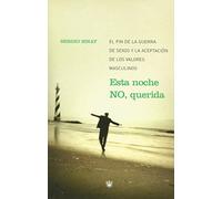 Esta noche no, querida: el fin de la guerra de sexos y la aceptación de los valores masculinos
