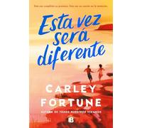 Esta Vez Será Diferente / This Summer Will Be Different (Ediciones B)