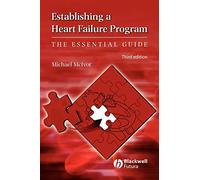 Establishing a Heart Failure Program-The Essential Guide 3e