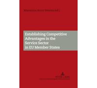Establishing Competitive Advantages in the Service Sector in EU Member States