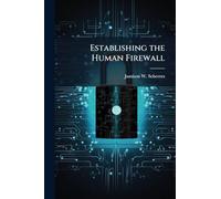 Establishing the Human Firewall