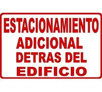 Estacionamiento Adicional Detras Del Edificio. Additional Parking Behind Building Spanish Text, Metal Tin Sign, For Outdoor & Indoor, 12×8 Inch