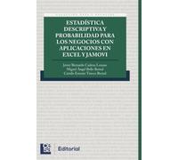 Estadística descriptiva y probabilidad para los Negocios con aplicaciones en excel y jamovi