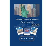 Estados Unidos de América Guía de viaje 2026