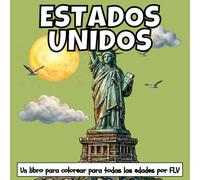 ESTADOS UNIDOS: Un LIBRO PARA COLOREAR para todas las edades. terapéutico, relajante, antiestrés y para reducir la ansiedad - ideal para la atención ... e ilustraciones de alta calidad de FLV