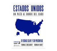 Estados Unidos: Un País Al Borde del Caos, 6 Fechas Clave Y 30 Preguntas / The United States: A Nation on the Brink of Chaos