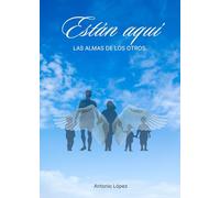Están Aquí: Las Almas de los Otros