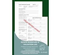 Estate Inventory & Valuation Log Book for Executors: Comprehensive Asset Record for Probate & Trust Administration | Document Personal Property, Real ... (Estate & Probate Administration Series)