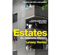 Estates: An Intimate History