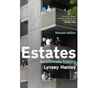Estates: An Intimate History