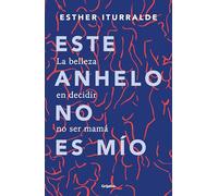 Este Anhelo No Es Mío / This Yearning Doesnt Belong to Me