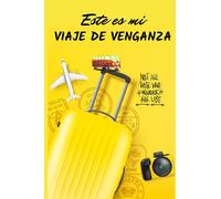 Este es mi Viaje de Venganza: Planificador de viajes definitivo Ι Lista de verificación Diario de viajes Ι Herramienta de promoción para organizadores ... qué hacer, qué ver Ι Diario con indicaciones