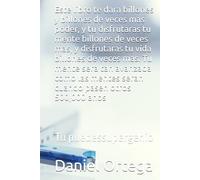 Este libro te dara billones y billones de veces mas poder, y tu disfrutaras tu mente billones de veces mas, y disfrutaras tu vida billones de veces ... pasen otros 500,000 anos: Tu puedessupergenio