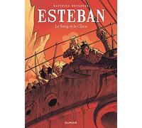 Esteban - Tome 5 - Le Sang et la Glace