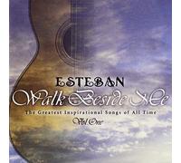 Esteban - Walk Beside Me