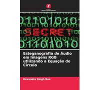 Esteganografia de Áudio em Imagens RGB utilizando a Equação do Círculo
