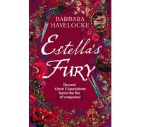 Estella's Fury : A dark, chilling Gothic historical crime thriller inspired by Dickens