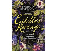 Estella's Revenge: A captivating, dark retelling of Great Expectations - this year's must-read!