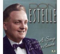 Estelle, Don - With A Song In My Heart
