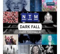 Estelle Kruger; Uwe Eikotter; Lila Chrisp; Thomas Berau; Nationaltheater-Orchester Mannheim; Alan Pierson - Hans Thomalla: Dark Fall