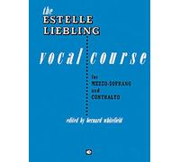 Estelle Liebling Vocal Course (Mezzo-Soprano & Contralto)