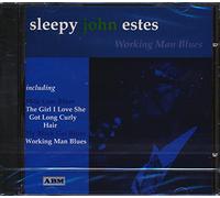 Estes Sleepy John - Working Mans Blues