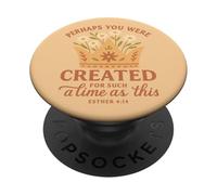 Esther 4:14 Created For Such A Time As This Crown Floral PopSockets Adhesive PopGrip