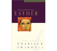 Esther: A Study of Providence and Courage (Great lives from God's Word): Written by Charles R. Swindoll, 1997 Edition, Publisher: Trust Media Distribution [Hardcover]