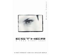 Esther, A True First Lady: A post-feminist icon in a secular world