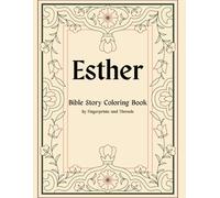 Esther: Bible Story Coloring Book
