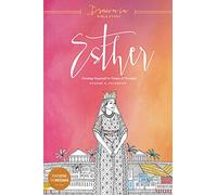 Esther (Drawn In Bible Study): Finding Yourself in Times of Trouble