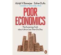 Esther Duflo Abhijit V. Banerjee Poor Economics (Paperback)