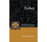 Esther: Expository Commentary on the Old Testament (Wisdom Commentary Series)