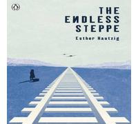 Esther Hautzig The Endless Steppe Paperback Book Esther Hautzig Multicolor