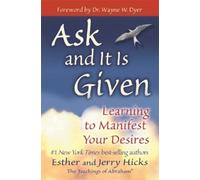 Ask and It is Given : Learning to Manifest Your Desires