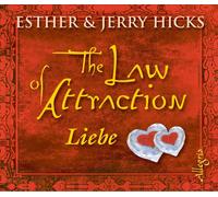 Esther Hicks The Law of Attraction: Liebe (CD)