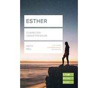Esther (Lifebuilder Study Guides): Character under pressure (Lifebuilder Bible Study Guides)