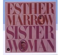 Esther Marrow - Sister Woman